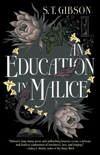 Gibson, S: Education in Malice, S T Gibson - Gebonden - 9780316501453