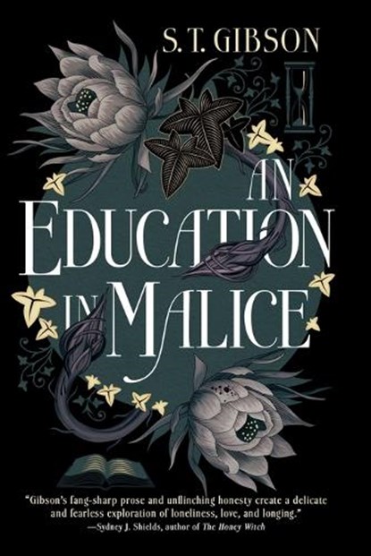An Education in Malice, S. T. Gibson - Paperback - 9780316501866