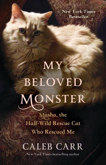 My Beloved Monster, Caleb Carr - Gebonden - 9780316503600