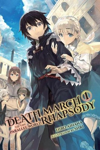 Death March to the Parallel World Rhapsody, Vol. 1 (light novel), Hiro Ainana - Paperback - 9780316504638