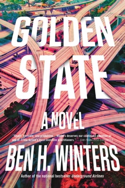 Golden State, Ben H. Winters - Ebook - 9780316505406