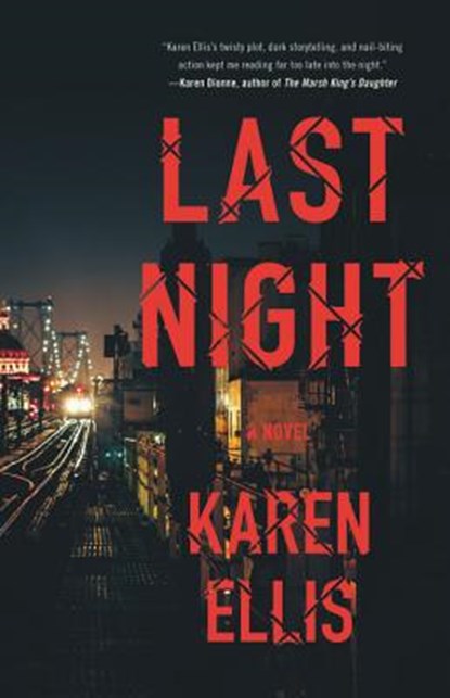 Last Night, Karen Ellis - Gebonden - 9780316505697