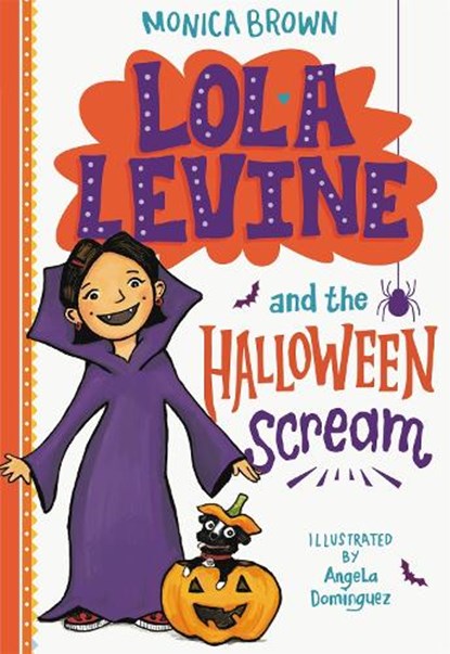 Lola Levine and the Halloween Scream, Monica Brown - Paperback - 9780316506434