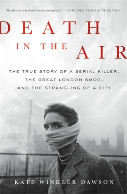 Death in the Air, Kate Winkler Dawson - Paperback - 9780316506830