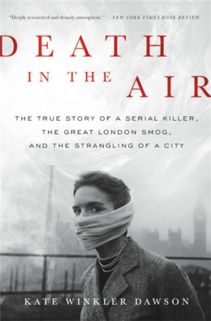 Death in the Air, Kate Winkler Dawson - Paperback - 9780316506830