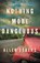 Nothing More Dangerous, ESKENS,  Allen - Gebonden - 9780316509725