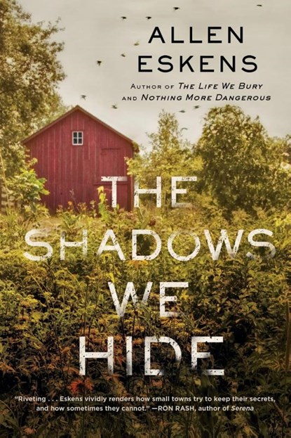 The Shadows We Hide, Allen Eskens - Paperback - 9780316509756