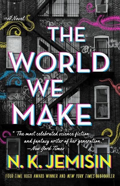 WORLD WE MAKE, N. K. Jemisin - Gebonden - 9780316509893