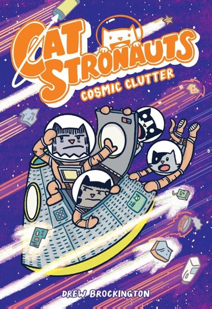 CatStronauts: Cosmic Clutter, Drew Brockington - Paperback - 9780316510486