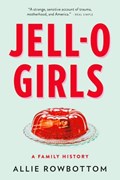JELL-O Girls | Allie Rowbottom | 