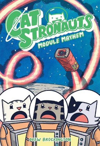 Catstronauts: Module Mayhem, Drew Brockington - Paperback - 9780316510783