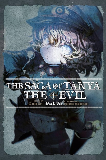 The Saga of Tanya the Evil, Vol. 1 (light novel), Carlo Zen - Paperback - 9780316512442