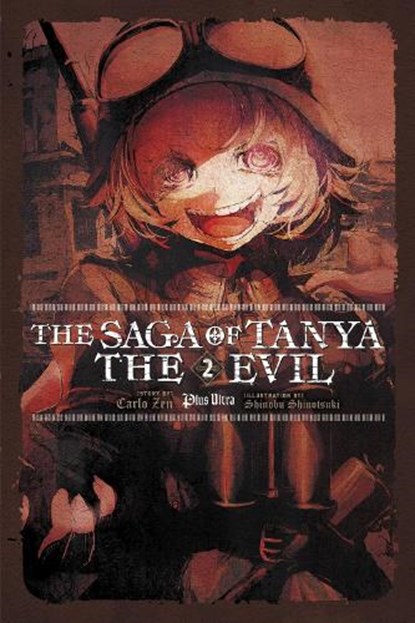 The Saga of Tanya the Evil, Vol. 2 (light novel), Carlo Zen ; Shinobu Shinotsuki - Paperback - 9780316512466