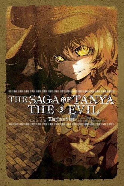 The Saga of Tanya the Evil, Vol. 3 (light novel), Carlo Zen ; Shinobu Shinotsuki - Paperback - 9780316512480