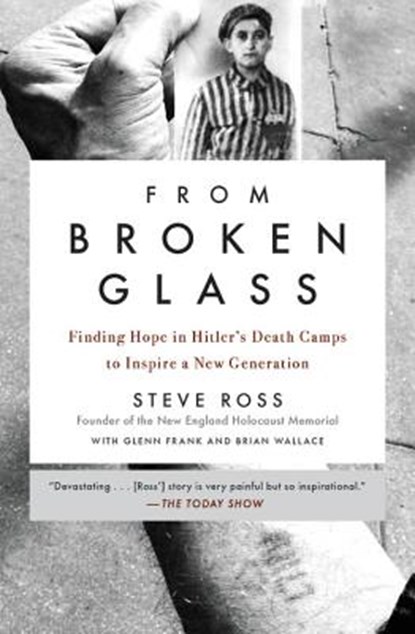 From Broken Glass, Brian Wallace ; Glenn Frank ; Steve Ross - Paperback - 9780316513098