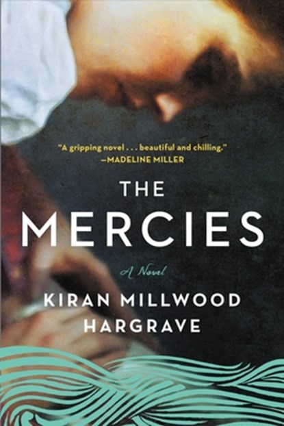 The Mercies, Kiran Millwood Hargrave - Paperback - 9780316529235