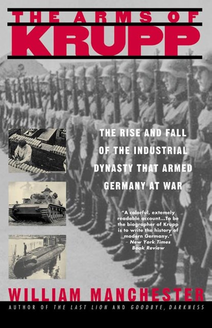 The Arms of Krupp, William Manchester - Paperback - 9780316529402