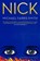 Nick, SMITH,  Michael Farris - Paperback - 9780316529778