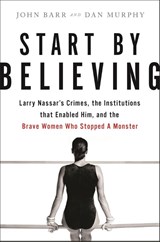 Start by Believing - Dan Murphy ; John Barr - 9780316532150
