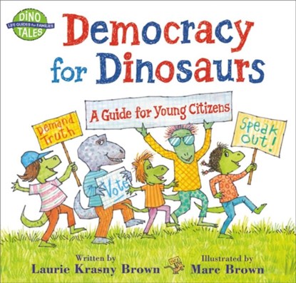 Democracy for Dinosaurs, Laurie Krasny Brown - Paperback - 9780316534567