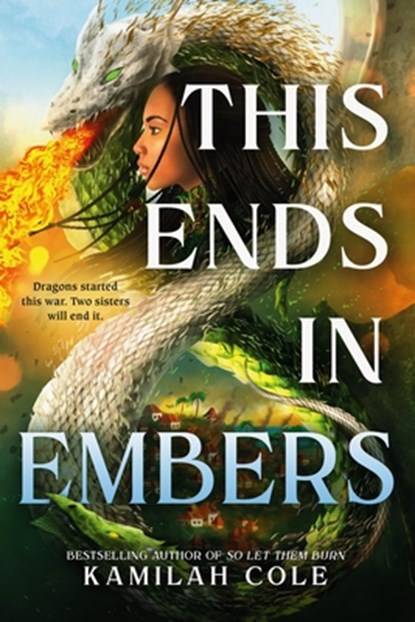 This Ends in Embers, Kamilah Cole - Paperback - 9780316535052
