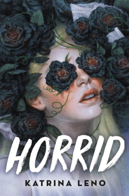 Horrid, Katrina Leno - Gebonden - 9780316537247