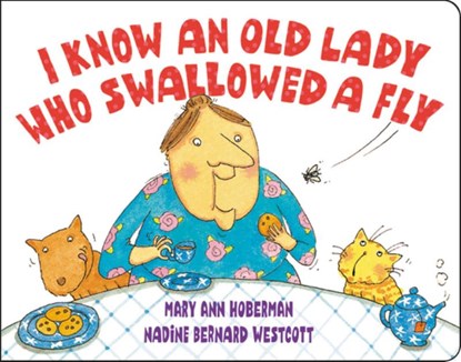 I Know an Old Lady Who Swallowed a Fly, Mary Ann Hoberman ; Nadine Bernard Westcott - Gebonden - 9780316537339
