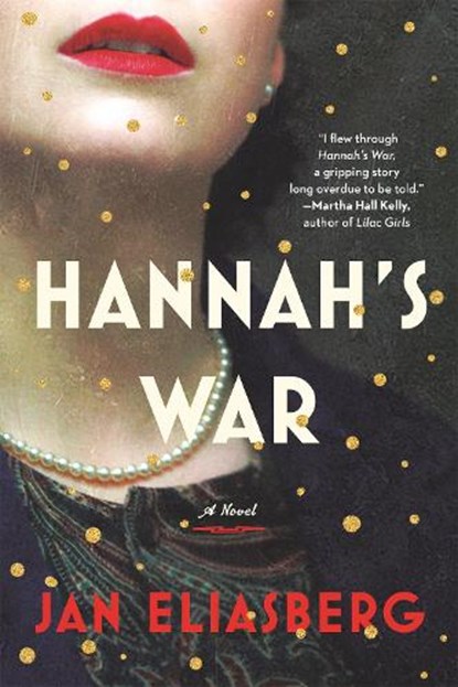 Hannah's War, Jan Eliasberg - Paperback - 9780316537445