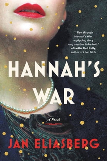 Hannah's War, Jan Eliasberg - Ebook - 9780316537452