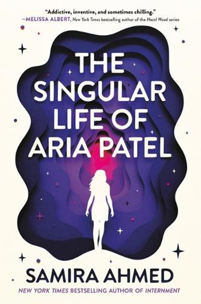 The Singular Life of Aria Patel, Samira Ahmed - Gebonden - 9780316548687