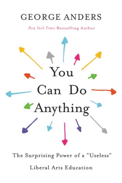 You Can Do Anything, George Anders - Paperback - 9780316548885