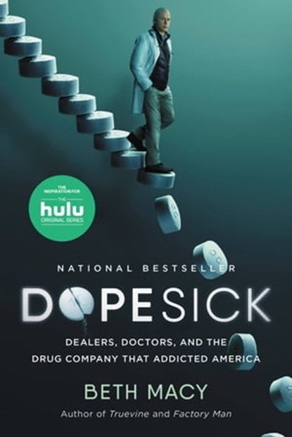 Dopesick, Beth Macy - Ebook - 9780316551281