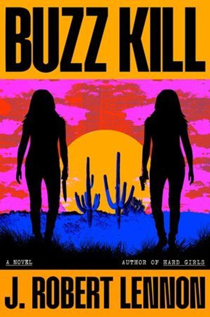 Buzz Kill, J. Robert Lennon - Ebook - 9780316551649