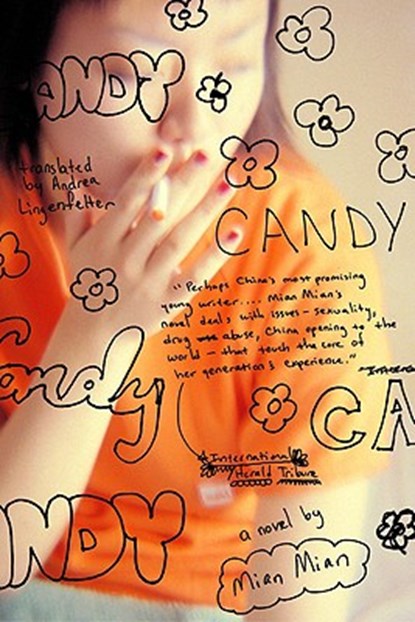 Candy, Mian Mian - Paperback - 9780316563567