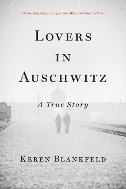 Lovers in Auschwitz, Keren Blankfeld - Paperback - 9780316564786