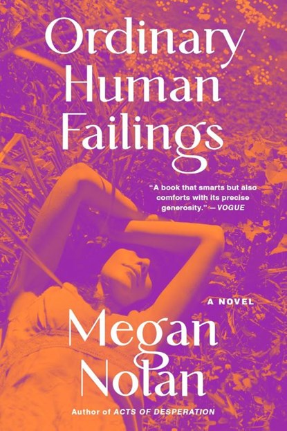 Nolan, M: Ordinary Human Failings, Megan Nolan - Paperback - 9780316567794