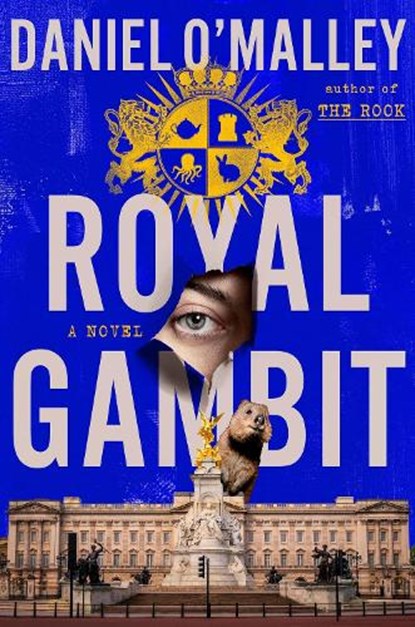 Royal Gambit, Daniel O'Malley - Gebonden - 9780316568104