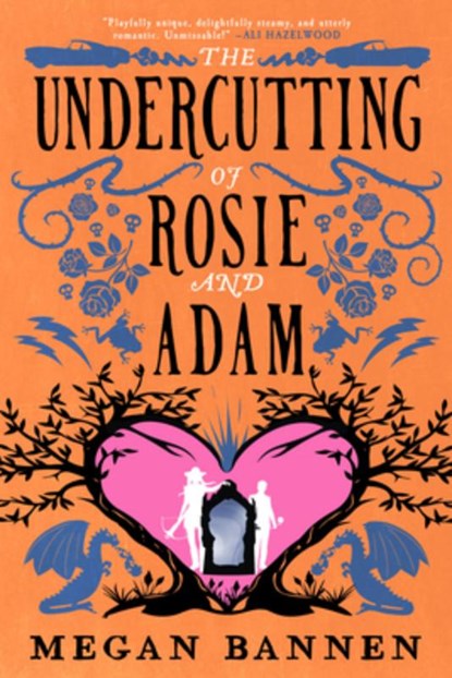 The Undercutting of Rosie and Adam, Megan Bannen - Paperback - 9780316568272
