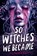 So Witches We Became, BAGUCHINSKY,  Jill - Gebonden - 9780316568807