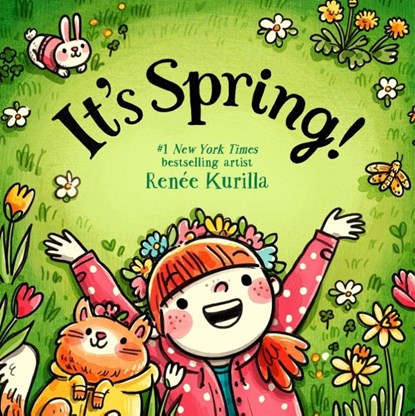 It's Spring!, Renee Kurilla - Gebonden - 9780316570152