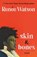 Skin & Bones, Renée Watson - Gebonden - 9780316570886