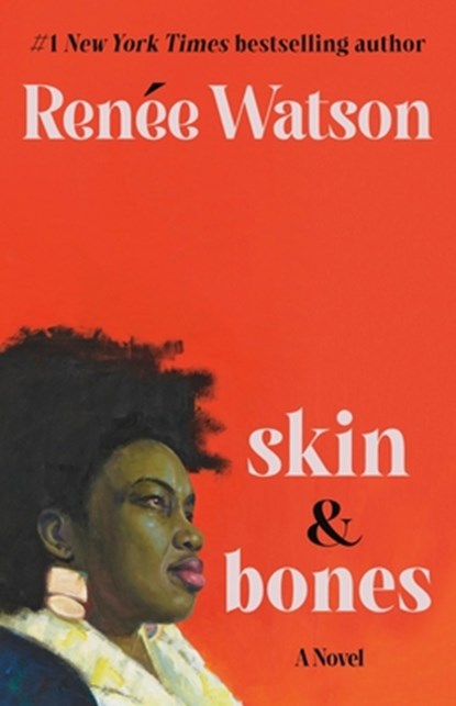 Skin & Bones, Renée Watson - Gebonden - 9780316570886