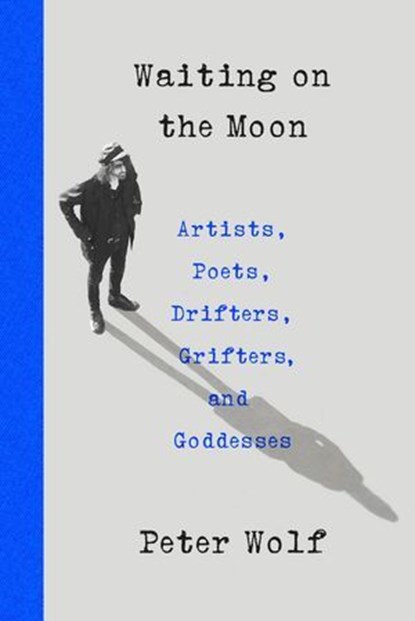 Waiting on the Moon, Peter Wolf - Ebook - 9780316571722