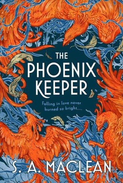The Phoenix Keeper, S. A. MacLean - Paperback - 9780316573092