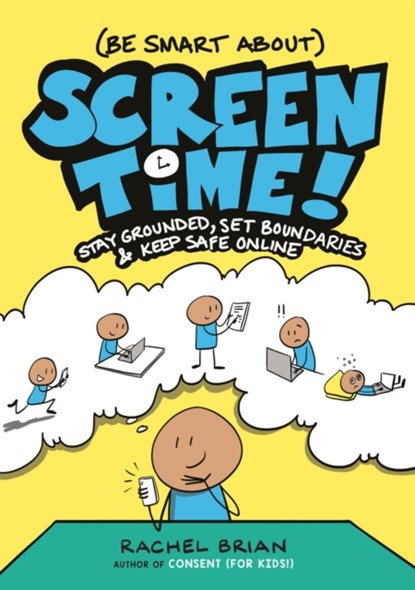 (Be Smart About) Screen Time!, Rachel Brian - Gebonden - 9780316575546