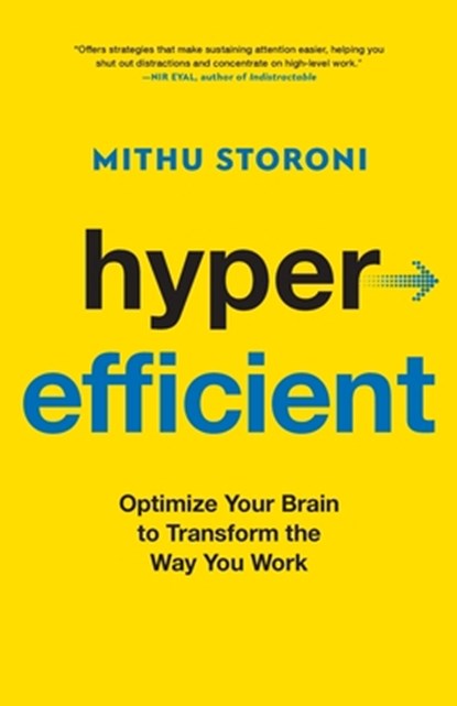 Hyperefficient, Mithu Storoni - Paperback - 9780316575874