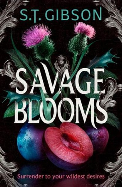 Savage Blooms, S. T. Gibson - Gebonden - 9780316575898