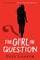 Sharpe, T: Girl in Question, Tess Sharpe - Paperback - 9780316576185