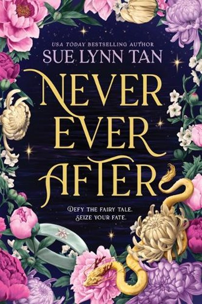 Never Ever After, Sue Lynn Tan - Gebonden - 9780316576208