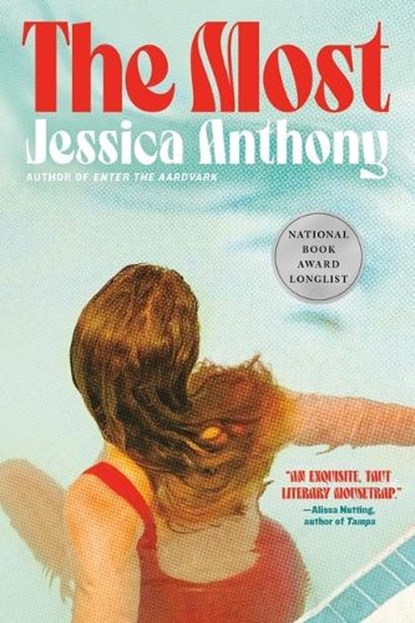 The Most, Jessica Anthony - Paperback - 9780316576376